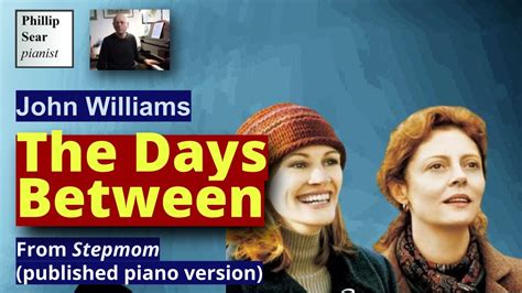 stepmom solo|John Williams: The Days Between (Stepmom)